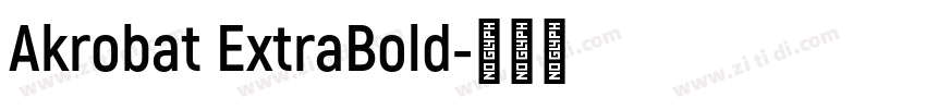 Akrobat ExtraBold字体转换